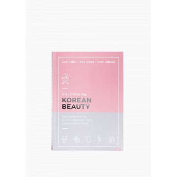 Korean Beauty - Das Geheimnis für einen makellosen Teint und perfekten Glow